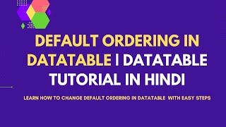 Default Ordering in DataTable | DataTable Tutorial in Hindi