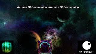 Autumn Of Communion - Autumn Of Communion - Fax +49-69/450464 - 2012