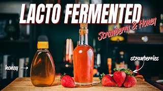 Lacto Fermented Strawberry Honey Syrup