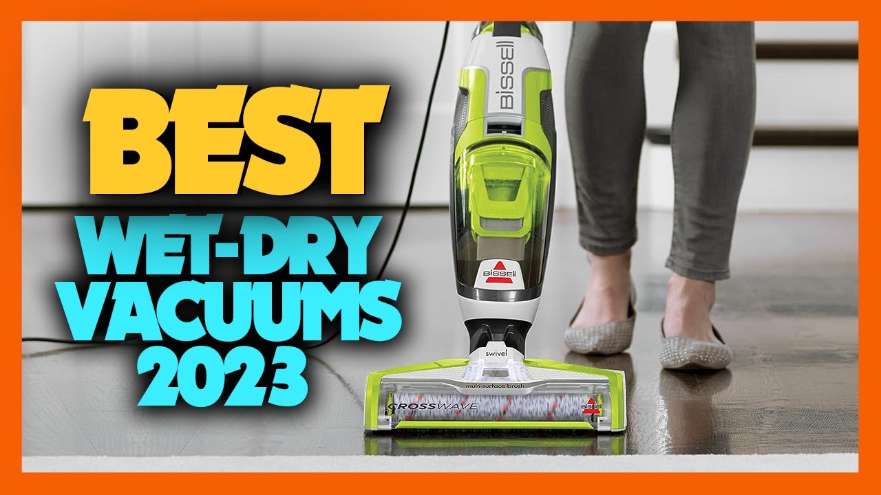 Top 10 Best Wet Dry Vacuum Of 2023 - YouTube