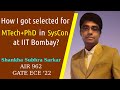 MTech+PhD in SysCon at IIT Bombay | In conversation with Shankha Subhra Sarkar