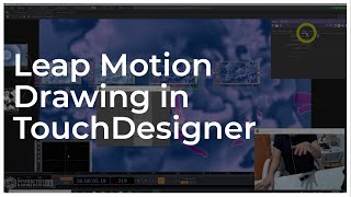 Leap Motion Drawing in TouchDesigner - TouchDesigner Tutorial 047