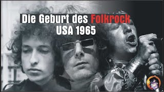 Wer hat’s erfunden? Die Geburt des US-FOLKROCK 1965. With a little help from our (british) friends..