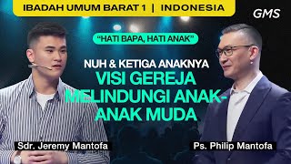 Visi Gereja Melindungi Anak-Anak Muda - Ps. Philip Mantofa, Jeremy Mantofa (GMS Church)