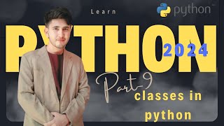 Python Crash Course Part 9 - classes in python Learn by Gaurav Tripathi