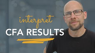 How to Interpret CFA Results