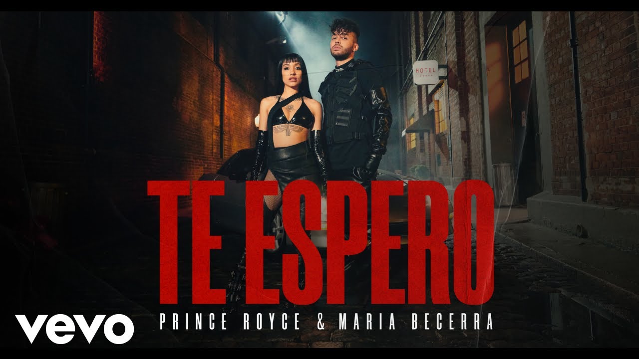 Prince Royce, Maria Becerra - Te Espero (Official Video)’ Prince Royce, Maria Becerra - Te Espero (Official Video)