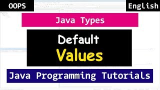 Java Data Types and Default Values | Object Oriented Video Tutorials for Beginners