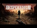 Desperados III (OST) - Filippo Beck Peccoz | Full + Tracklist [Original Game Soundtrack]