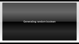 Generating random boolean