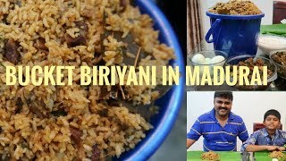 Madurai's Best Home-Made Bucket Biryani/மதுரையின் சிறந்த வீட்டுமுறை பக்கெட் பிரியாணி