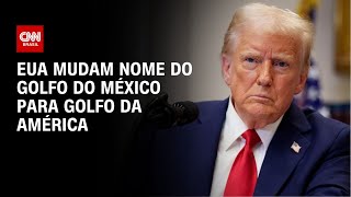 EUA mudam nome do Golfo do México para Golfo da América | CNN PRIME TIME