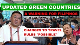 11 NEW GREEN COUNTRIES INCLUDED FOR SHORTER QUARANTINE| DOH LOOKS AT NEW TRAVEL ADVISORY: A WARNING