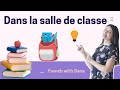 French for beginners : La salle de classe