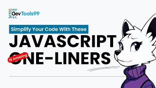 10 Amazing JavaScript One Liners To Simplify Your Code #devtools99 #javascript #oneliner