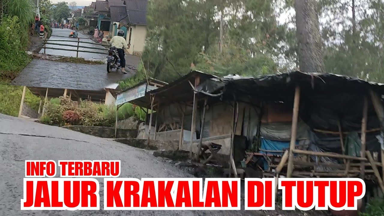 JALUR KRAKALAN DI TUTUP SEMENTARA || Tanjakan Krakalan || Crew Krakalan ...