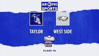 AR PBS Sports 2024 1A Baseball State Final -  Taylor vs. West Side