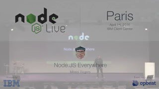 Node.js Live (Paris) - Mikeal Rogers, Node.js is Everywhere