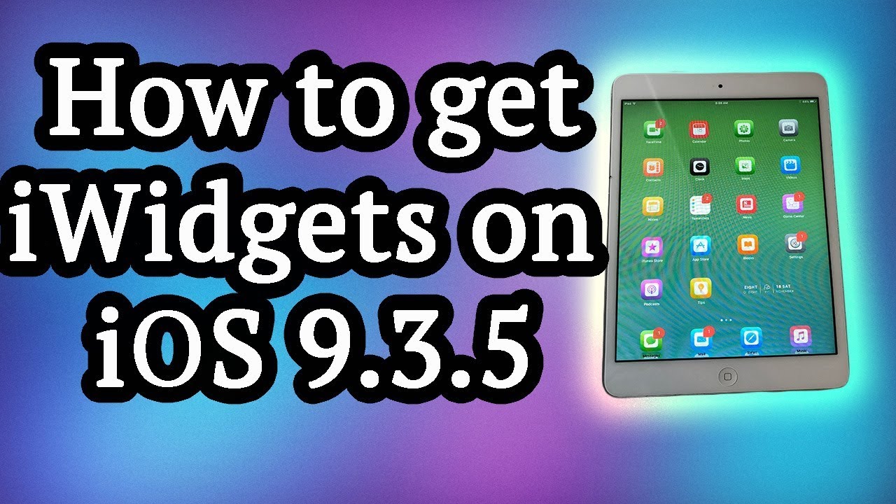 How To Download IWidgets On IOS 9.3.5 - YouTube