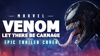 Venom: Let There Be Carnage - One (Is The Loneliest Number) | EPIC TRAILER VERSION (Trailer Music)
