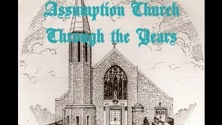 Assumption Church Through the Years