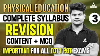 Physical Education For All Teaching Exams 2024 | Complete Physical Education #3 By Monu Sir