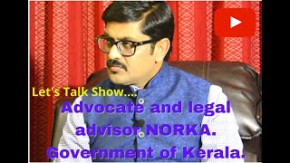 Let's talk Show with Advocate and Legal Advisor NORKA, Mr. Rajesh Sagar