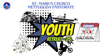 YOUTH RETREAT - 2025 | VLOG | CSI St. MARK's CHURCH METTUGUDA | WILDERNESS  CAMPSITE VIKARABAD