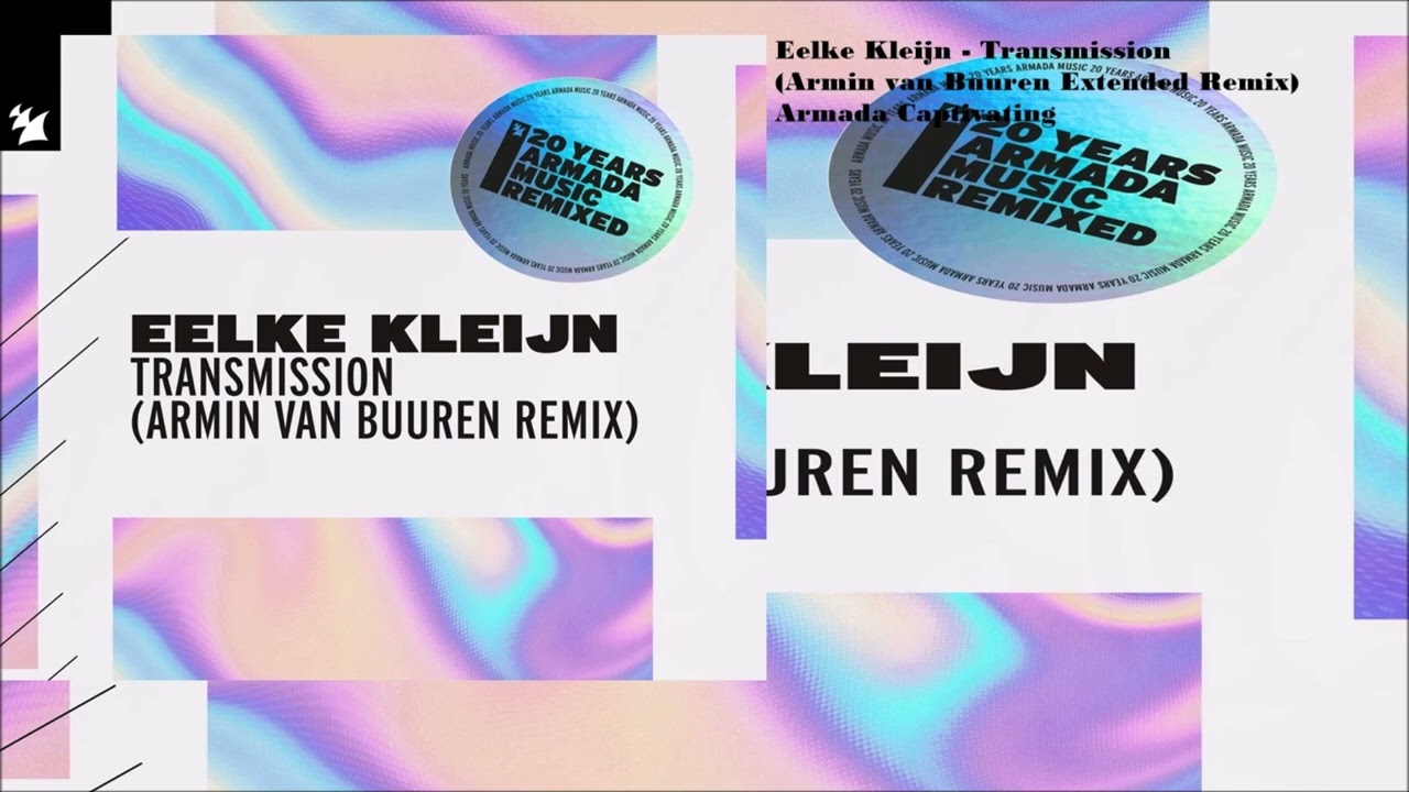 Eelke Kleijn - Transmission (Armin Van Buuren Extended Remix) - YouTube