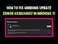 How To Fix Windows Update Error 0x80248007 In Windows 11