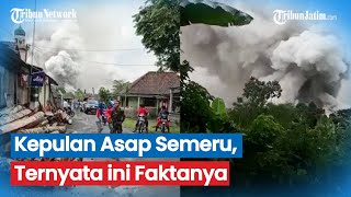 VIRAL Warga Panik Akibat Kepulan Asap Gunung Semeru, Ternyata Ini Faktanya