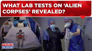 Alien Corpses News Live | Lab Tests On Viral Bodies Conducted | No Evidence Of Manipulation Found