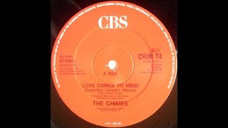 The Chimes - Love Comes To Mind (Extended Remix)