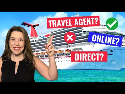 Should you BOOK directly with the CRUISE LINE, TRAVEL AGENT or ONLINE? Cruise Tips and Secrets 2021