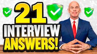 TOP 21 INTERVIEW QUESTIONS & ANSWERS! (How to Answer Common Job Interview Questions!)
