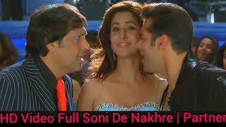 Soni De Nakhre | Partner | Govinda, Salman Khan, Katrina Kaif | Sajid - Wajid  HDTV 1080p