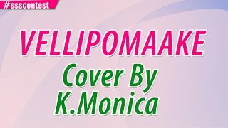 AR Rahman | Vellipomaake Lyrical Video - Cover By K.Monica