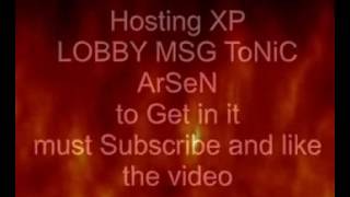 Hosting XP LOBBY Must Subscribe and like the Video xbox 360 Bo2 Msg ToNiC ArSeN