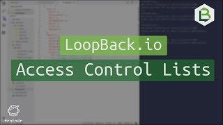 LoopBack.io ACLs Access Control Lists
