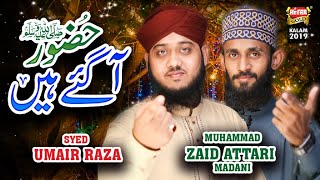 New Rabiulawal Naat 2020 - Syed Umair Raza & Muhammad Zaid Attari - Huzoor Aagaye Hain