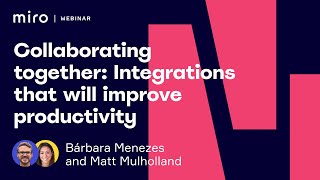 Collaborating together: Integrations that will improve productivity