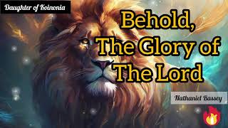 BEHOLD, THE GLORY OF THE LORD - NATHANIEL BASSEY (1 HOUR LOOP)