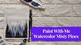 Paint With Me Misty Pine Trees Landscape | Watercolor Beginners Tutorial | Unwindle