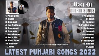 Balraj Superhit Punjabi Songs 2022| Best Of Balraj | Non-Stop Punjabi Songs | New Punjabi Songs 2022