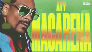 Tyga - Ayy Macarena (Remix) ft. Snoop Dogg ( Audio) [Prod by. JAE]