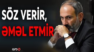 Ermənistan bəhanə axtarır: İrəvan sülhə hazır deyil?