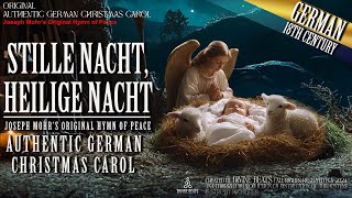 Stille Nacht Heilige Nacht | Joseph Mohr’s Original Hymn of Peace | Authentic German Christmas Carol