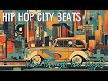 City Vibes: Hip Hop Beats for Night Cruising #hiphopmix #chillhiphop #lofihiphop