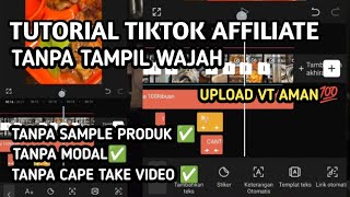 TERBARU!!! CARA MAIN TIKTOK AFFILIATE TERLENGKAP TANPA TANPIL WAJAH‼️ FULL EPISODE