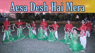 Aisa desh h mera group dance || Choreographed by EKTA || R DANCE PARADISE